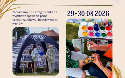 Zakłady Ceramiczne „BOLESŁAWIEC” na Dożynkach w Ocicach